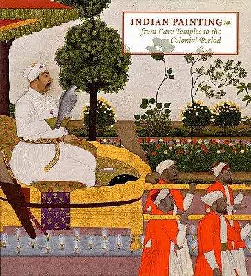 Malarstwo indyjskie: Od świątyń jaskiniowych do okresu kolonialnego - Indian Painting: From Cave Temples to the Colonial Period