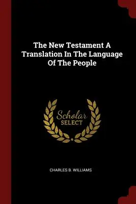 Nowy Testament w przekładzie na język ludu - The New Testament a Translation in the Language of the People
