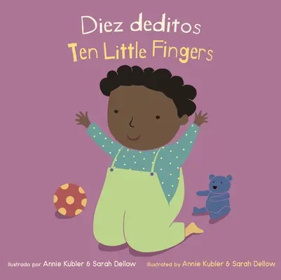 Diez Deditos/Dziesięć małych palców - Diez Deditos/Ten Little Fingers