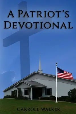 Dewocjonalia patrioty - A Patriot's Devotional