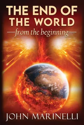 Koniec świata od początku: Nauczanie doktrynalne - The End of The world From The Beginning: Doctrinal Teaching