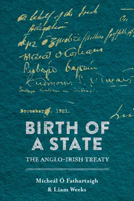 Narodziny państwa: Traktat angielsko-irlandzki - Birth of a State: The Anglo-Irish Treaty