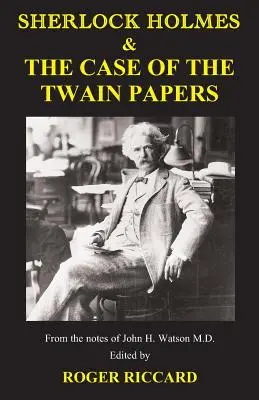 Sherlock Holmes i sprawa papierów Twaina - Sherlock Holmes & the Case of the Twain Papers