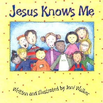 Jezus mnie zna - Jesus Knows Me