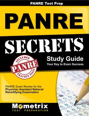 Panre Prep Review: Panre Secrets Study Guide: Panre Review for the Physician Assistant National Recertifying Examination [2 edycja]. - Panre Prep Review: Panre Secrets Study Guide: Panre Review for the Physician Assistant National Recertifying Examination