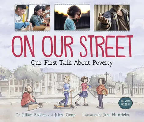 Na naszej ulicy: Nasza pierwsza rozmowa o ubóstwie - On Our Street: Our First Talk about Poverty