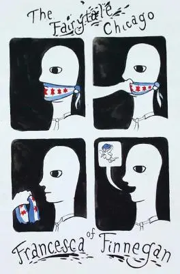 Baśniowe Chicago Franceski Finnegan - The Fairytale Chicago of Francesca Finnegan