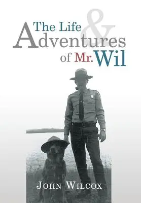 Życie i przygody pana Wila - The Life and Adventures of Mr. Wil