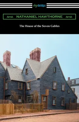 Domek na siedmiu szczytach - The House of the Seven Gables