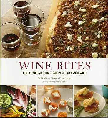 Wine Bites: Proste kąski, które idealnie komponują się z winem - Wine Bites: Simple Morsels That Pair Perfectly with Wine
