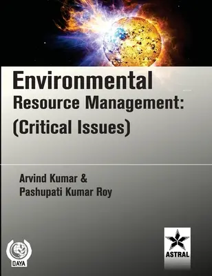 Zarządzanie zasobami środowiska: (zagadnienia krytyczne) - Environmental Resource Management: (Critical Issues)