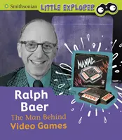 Ralph Baer - człowiek stojący za grami wideo - Ralph Baer - The Man Behind Video Games