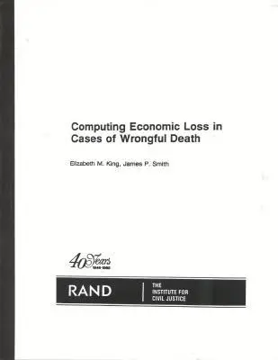 Obliczanie strat ekonomicznych w przypadkach bezprawnej śmierci - Computing Economic Loss in Cases of Wrongful Death