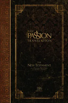 Nowy Testament w Przekładzie Nowego Testamentu (wydanie 2020) Hc Espresso: z Psalmami, Przysłowiami i Pieśnią nad Pieśniami - The Passion Translation New Testament (2020 Edition) Hc Espresso: With Psalms, Proverbs and Song of Songs