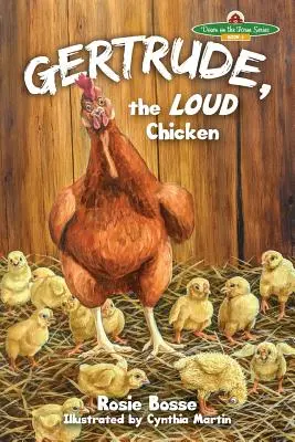 Gertruda: głośny kurczak - Gertrude: the LOUD Chicken