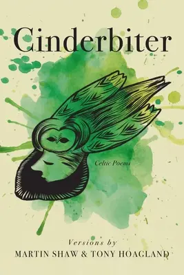 Cinderbiter: Wiersze celtyckie - Cinderbiter: Celtic Poems