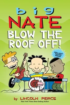 Big Nate: Zdmuchnij dach!, 22 - Big Nate: Blow the Roof Off!, 22