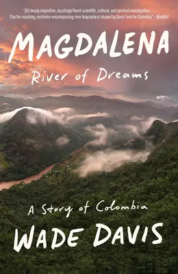 Magdalena: Rzeka marzeń: Historia Kolumbii - Magdalena: River of Dreams: A Story of Colombia