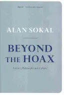 Beyond the Hoax: Nauka, filozofia i kultura - Beyond the Hoax: Science, Philosophy and Culture