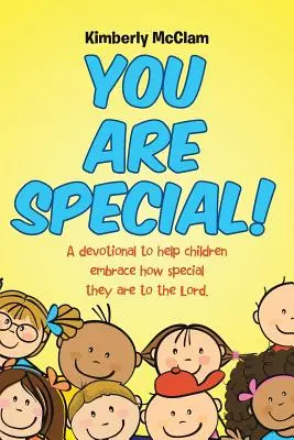 Jesteś wyjątkowy! Dewocjonalia, które pomogą dzieciom zrozumieć, jak wyjątkowe są dla Pana. - You Are Special!: A devotional to help children embrace how special they are to the Lord.