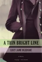 Cienka, jasna linia - A Thin Bright Line