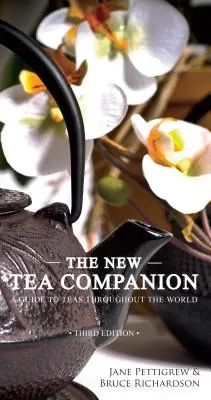 The New Tea Companion: Przewodnik po herbatach na całym świecie - The New Tea Companion: A Guide to Teas Throughout the World