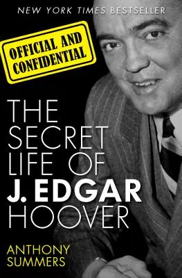 Oficjalne i poufne: Tajne życie J. Edgara Hoovera - Official and Confidential: The Secret Life of J. Edgar Hoover