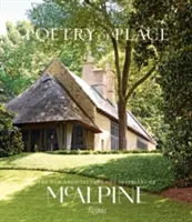 Poezja miejsca: Nowa architektura i wnętrza McAlpine'a - Poetry of Place: The New Architecture and Interiors of McAlpine