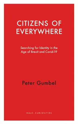 Obywatele wszędzie: Poszukiwanie tożsamości w dobie Brexitu - Citizens of Everywhere: Searching for Identity in the Age of Brexit