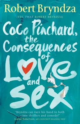 Coco Pinchard, Konsekwencje miłości i seksu - Coco Pinchard, the Consequences of Love and Sex