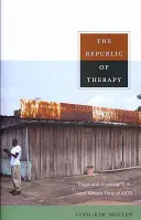 Republika terapii: Triage i suwerenność w czasach AIDS w Afryce Zachodniej - The Republic of Therapy: Triage and Sovereignty in West Africa's Time of AIDS