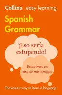 Collins Easy Learning Spanish - Łatwa nauka gramatyki hiszpańskiej - Collins Easy Learning Spanish - Easy Learning Spanish Grammar