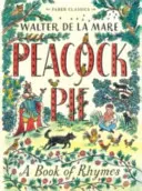 Peacock Pie - książka z rymowankami - Peacock Pie - A Book of Rhymes