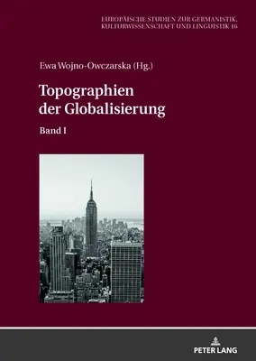 Topographien Der Globalisierung: Band I