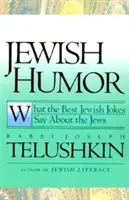 Żydowski humor: Co najlepsze żydowskie dowcipy mówią o Żydach - Jewish Humor: What the Best Jewish Jokes Say about the Jews