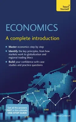 Ekonomia: Kompletne wprowadzenie: Naucz się sam - Economics: A Complete Introduction: Teach Yourself