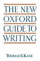 Nowy oksfordzki przewodnik po pisaniu - The New Oxford Guide to Writing
