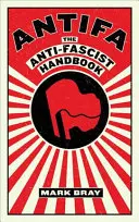 Antifa: Podręcznik antyfaszystowski - Antifa: The Anti-Fascist Handbook