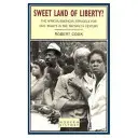 Słodka kraina wolności: Afroamerykańska walka o prawa obywatelskie w XX wieku - Sweet Land of Liberty?: The African-American Struggle for Civil Rights in the Twentieth Century