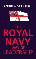 Sposób przywództwa w Królewskiej Marynarce Wojennej - Royal Navy Way of Leadership