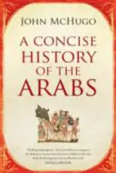 Zwięzła historia Arabów - Concise History of the Arabs