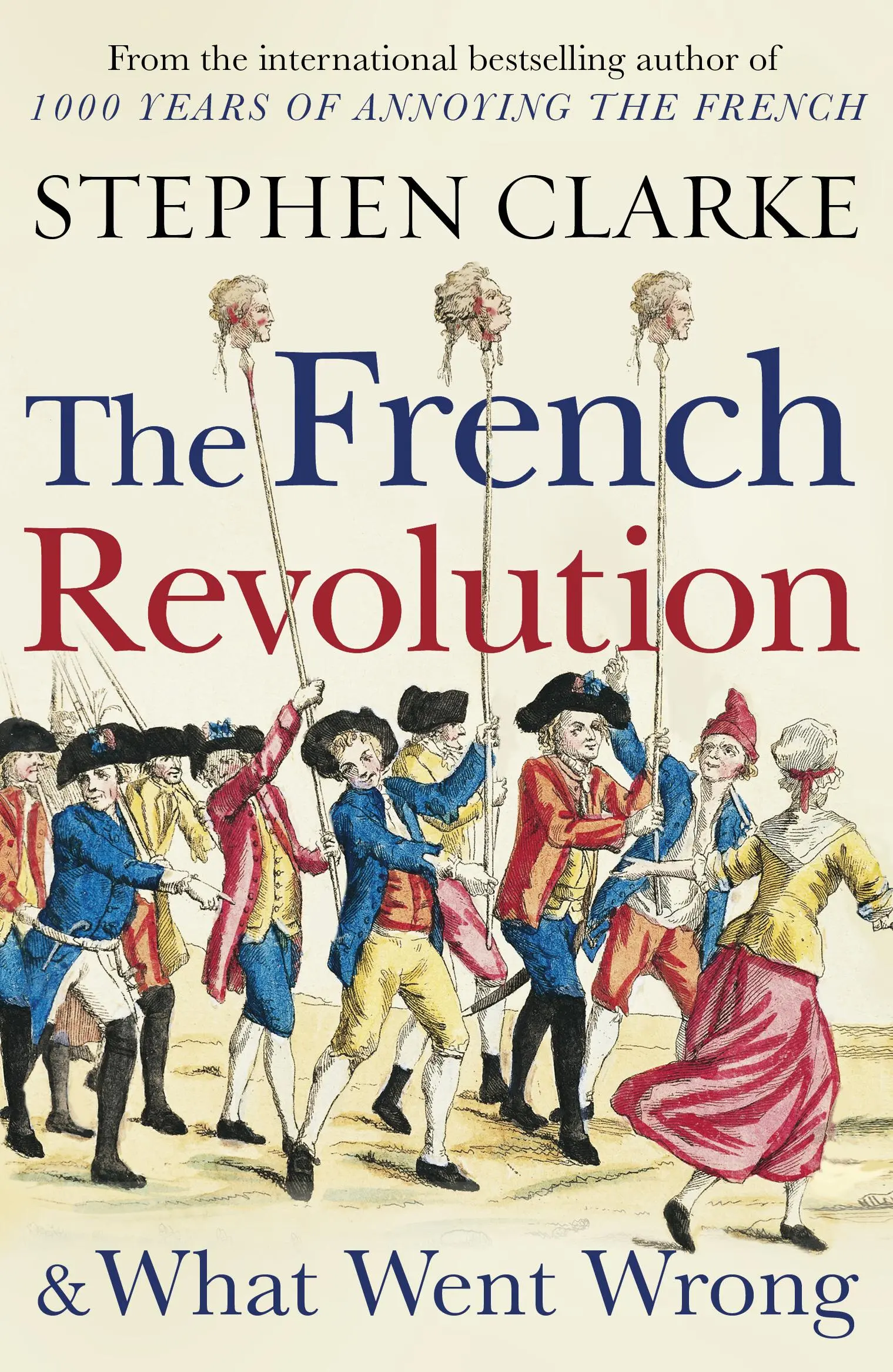 Rewolucja francuska i to, co poszło nie tak - French Revolution and What Went Wrong