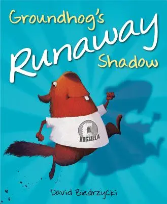 Uciekający cień świstaka - Groundhog's Runaway Shadow