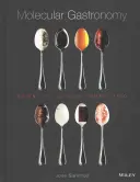 Kuchnia molekularna: Kuchnia naukowa zdemaskowana - Molecular Gastronomy: Scientific Cuisine Demystified
