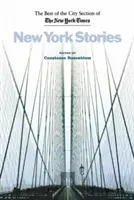 New York Stories: Najlepsze z miejskiej sekcji New York Timesa - New York Stories: The Best of the City Section of the New York Times