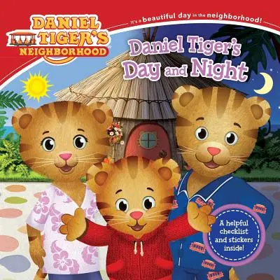 Dzień i noc tygrysa Daniela [z naklejkami] - Daniel Tiger's Day and Night [With Stickers]