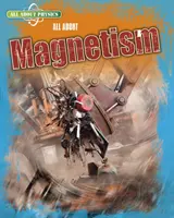 Wszystko o magnetyzmie - All About Magnetism