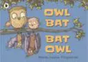 Sowa Nietoperz Sowa - Owl Bat Bat Owl