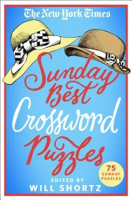 The New York Times Sunday Best Crossword Puzzles: 75 niedzielnych krzyżówek - The New York Times Sunday Best Crossword Puzzles: 75 Sunday Puzzles