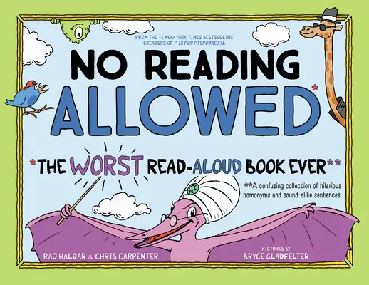 Nie wolno czytać: Najgorsza książka do czytania na głos - No Reading Allowed: The Worst Read-Aloud Book Ever